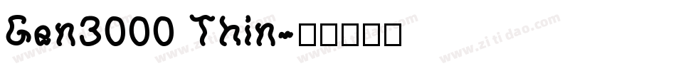 Gen3000 Thin字体转换